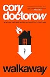 Walkaway: A Novel