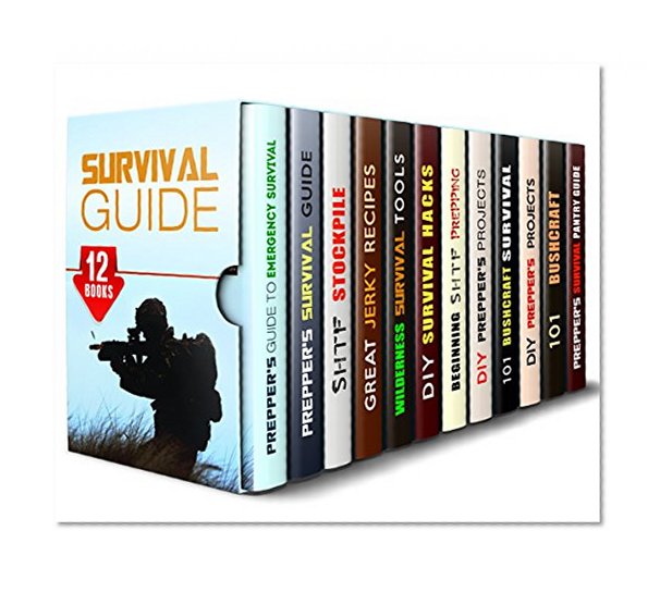 Survival Guide Box Set (12 in 1): Essential Prepping Tips and Tools, Bushcraft and Wilderness Survival Strategies, SHTF Stockpile, Prepper's Pantry, Hacks and Projects (Prepping & Off the Grid)