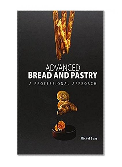 advanced bread and pastry