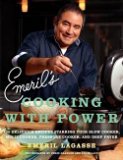 Emeril's Cooking with Power : 100 Delicious Recipes Starring Your Slow Cooker, Multi-Cooker, Pressure Cooker, and Deep Fryer (Paperback)--by Emeril Lagasse [2013 Edition]