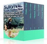 Survival Book Collection: Survival Guide with First Aid Medications, Hacks, Tips and Tools to Keep You Safe: (Survival Books, Survival Guide, Survivalist, Safety, Urban Survival, First Aid,Emergency)