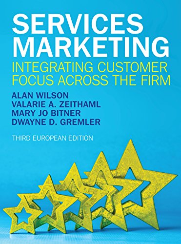 SERVICES MARKETING: INTEGRATING CUSTOMER FOCUS ACROSS THE FIRM