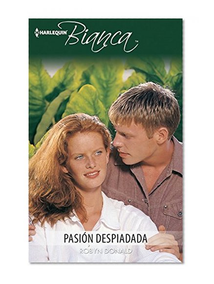 Pasión despiadada (Bianca) (Spanish Edition)