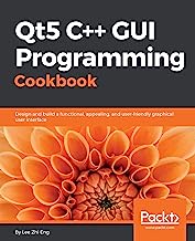 Qt5 C++ GUI Programming Cookbook