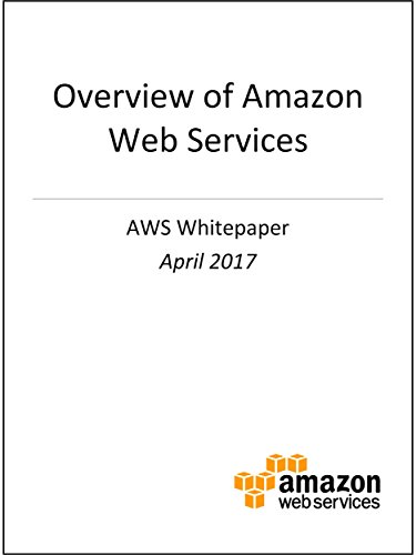 Overview of Amazon Web Services (AWS Whitepaper)