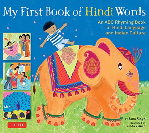 Book Cover My First Book of Hindi Words: An ABC Rhyming Book of Hindi Language and Indian Culture (My First Book Of...-miscellaneous/English)
