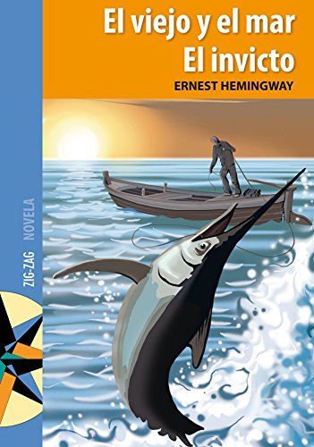 El viejo y el mar. El invicto (Spanish Edition)