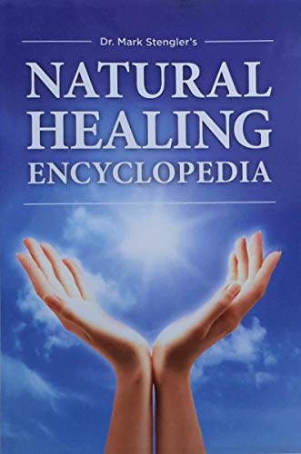 Mark Stengler's Natural Healing Encyclopedia