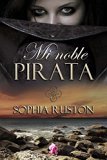 Mi noble pirata (Romantic Ediciones) (Spanish Edition)