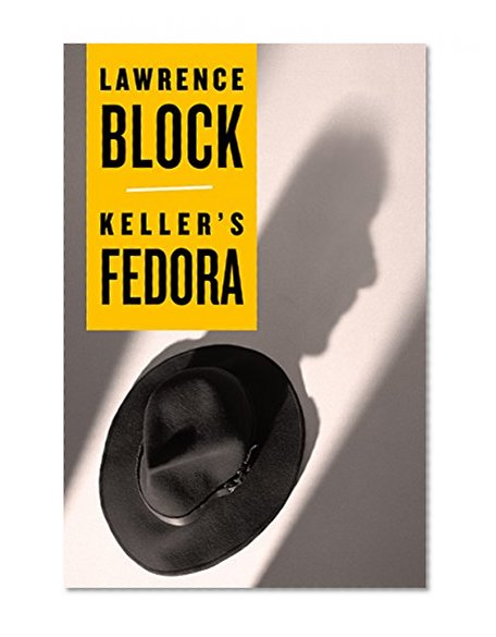 Keller's Fedora (Kindle Single)