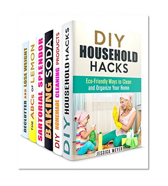 Clean and Decluttered Home Box Set (6 in 1): Best Frugal Hacks and Projects, DIY Products for Clean and Organized Space (Declutter & Cleaning Hacks)