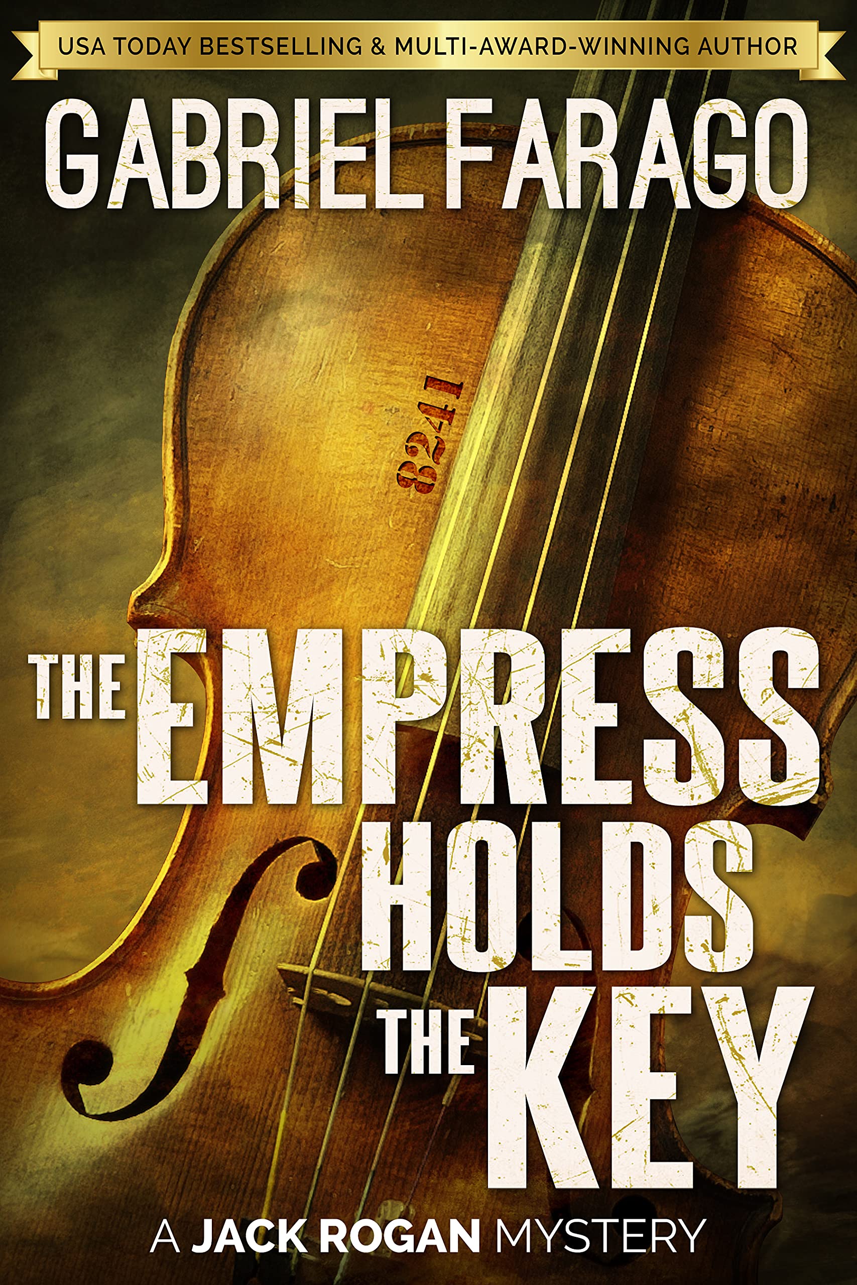 The Empress Holds The Key: A historical mystery action thriller (The Jack Rogan Mysteries Book 1)