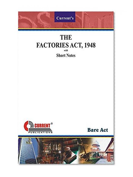 The Factories Act, 1948