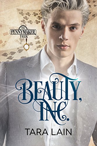 Beauty, Inc. (Pennymaker Tales Book 3)