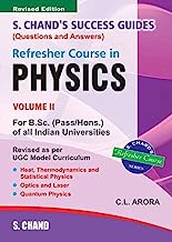 Refresher Course in B.Sc.Physics ( Vol . II)
