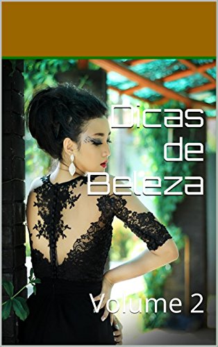 Dicas de Beleza: Volume 2 (Portuguese Edition)