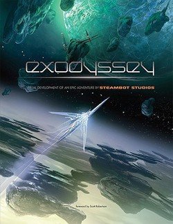 Exodyssey : Visual Development of an Epic Adventure (Hardcover)--by Sebastien Larroude [2009 Edition]