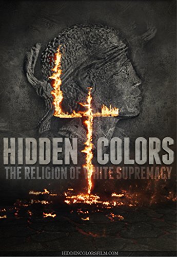 Book Cover Hidden Colors 4: The Religion Of White Supremacy