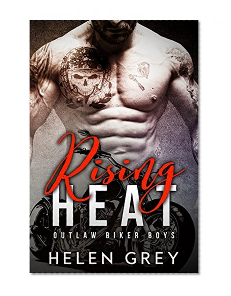 Rising Heat (Outlaw Biker Boys)