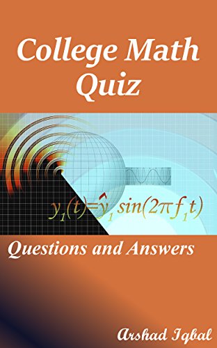 College Math Quiz: Questions and Answers