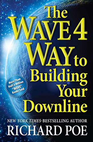 The WAVE 4 Way to Building Your Downline (Wave Books)