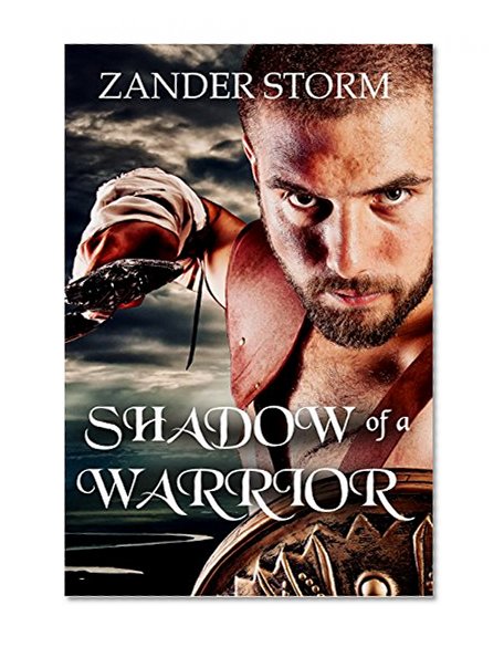 Shadow of a Warrior: A roman historical fiction novel