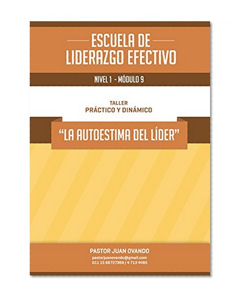 La  autoestima del Lider: Estimación propia (Spanish Edition)