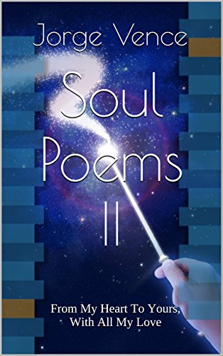 Soul Poems II: From My Heart To Yours, With All My Love