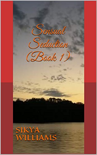 Sensual Seduction (Book 1) (Everlasting Love)