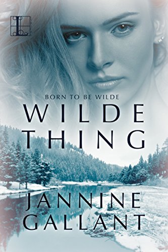 Wilde Thing (Born to Be Wilde Book 3)