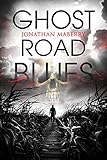 Ghost Road Blues (A Pine Deep Novel Book 1)