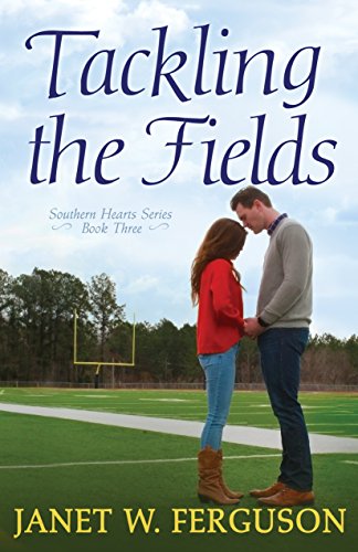 Book Cover Tackling the Fields (Southern Hearts Series Book 3)