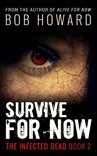 Book Cover Survive for Now (The Infected Dead Book 2)