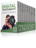 Photography Super Bundle: Photography Tips and Techniques for Beginning Photographers! Be a Photography Pro (photography lighting, photography tips, gopro camera)