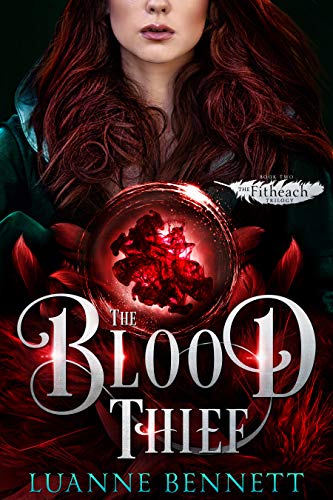 The Blood Thief (The Fitheach Trilogy Book 2)