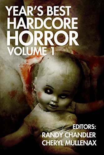 Book Cover Year's Best Hardcore Horror Volume 1