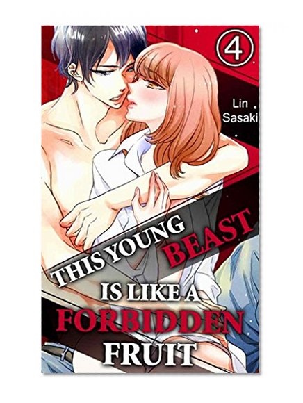This Young Beast is Like a Forbidden Fruit Vol.4 (TL Manga)