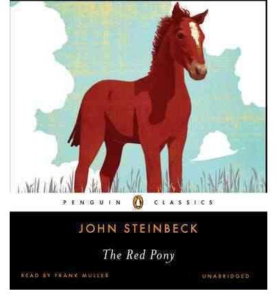 BY Steinbeck, John ( Author ) [{ The Red Pony - By Steinbeck, John ( Author ) Jun - 29- 2011 ( Compact Disc ) } ]