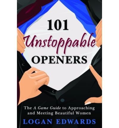 BY Edwards, Logan ( Author ) [{ Art of the Approach: Game Guide to 101 Unstoppable Openers By Edwards, Logan ( Author ) Jan - 01- 2010 ( Paperback ) } ]