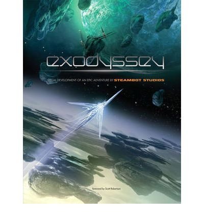 BY Steambot Studios ( Author ) [{ Exodyssey: Visual Development of an Epic Adventure by Steambot Studios By Steambot Studios ( Author ) Apr - 01- 2009 ( Paperback ) } ]