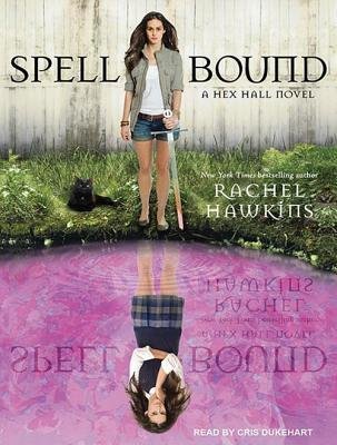 BY Hawkins, Rachel ( Author ) [{ Spell Bound (Library) (Hex Hall) By Hawkins, Rachel ( Author ) Jul - 30- 2012 ( Compact Disc ) } ]