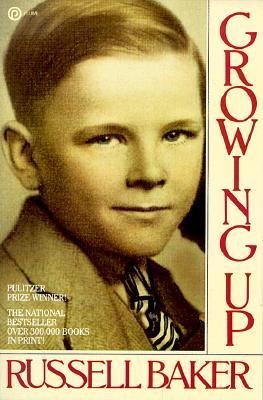 BY Baker, Russell ( Author ) [{ Growing Up (Plume) By Baker, Russell ( Author ) Jan - 01- 1983 ( Paperback ) } ]