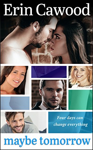 Maybe Tomorrow: A McGowan Family Medical Drama (The McGowans Book 1)