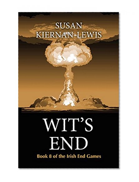 Wit's End (The Irish End Games Book 8)