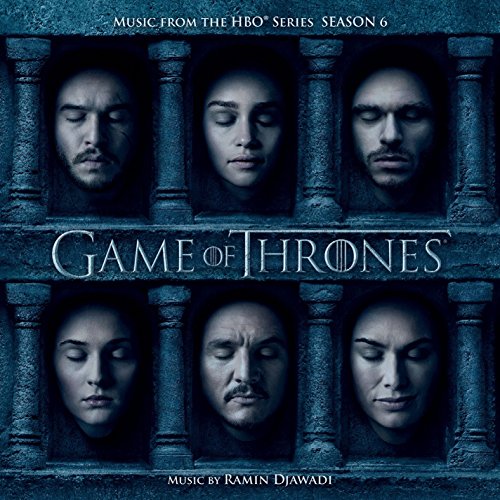 Game Of Thrones (Music from the HBO Series) Season 6