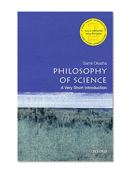 Philosophy of Science: Very Short Introduction (Very Short Introductions)