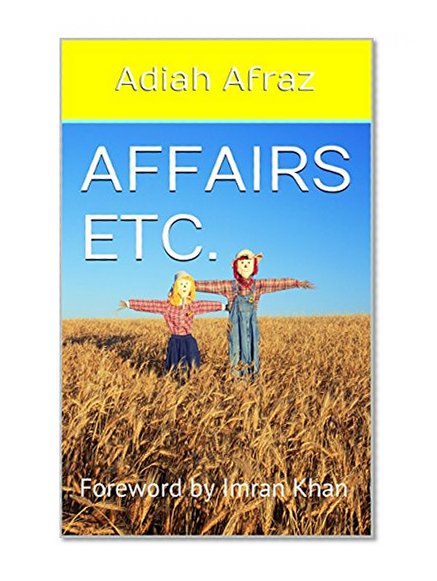 Affairs etc.: Foreword by Imran Khan