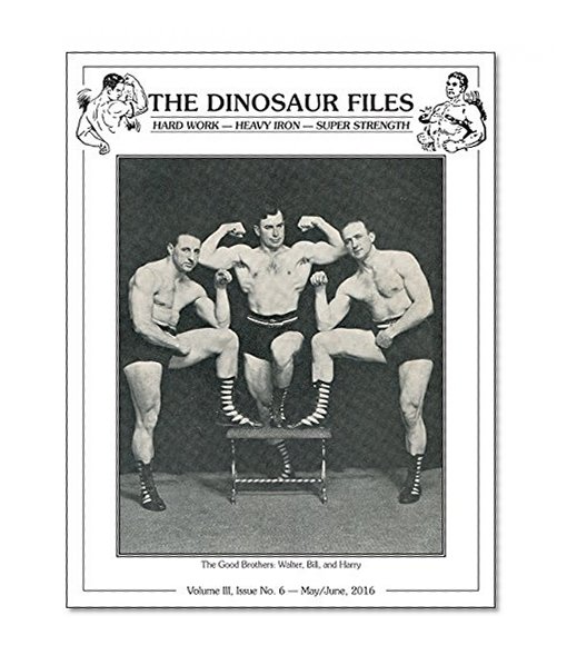 The Dinosaur Files Newsletter: May/June, 2016