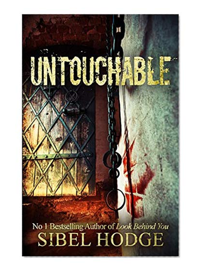 Book Cover Untouchable: A chillingly dark psychological thriller