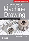 A Textbook of Machine Drawing